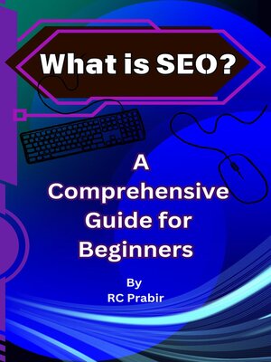 cover image of What is SEO?  a Comprehensive Guide for Beginners